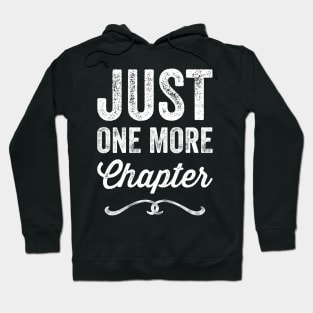 Just one more chapter Hoodie